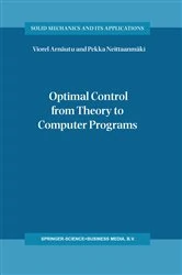 Book cover of Optimal Control from Theory to Computer Programs by Viorel Arnăutu