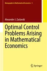 Book cover of Optimal Control Problems Arising in Mathematical Economics by Unknown