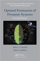 Book cover of Optimal Estimation of Dynamic Systems (2nd ed.) by John L. Crassidis