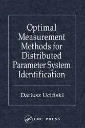Book cover of Optimal Measurement Methods for Distributed Parameter System Identification by Dariusz Ucinski