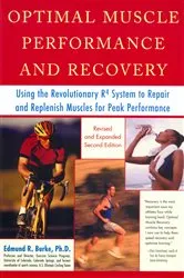 Book cover of Optimal Muscle Performance and Recovery by Edmund R. Burke