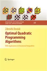 Book cover of Optimal Quadratic Programming Algorithms by Zdenek Dostál