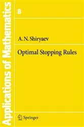 Book cover of Optimal Stopping Rules by Albert N. Shiryaev