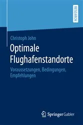 Book cover of Optimale Flughafenstandorte by Christoph John