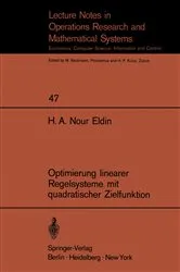 Book cover of Optimierung linearer Regelsysteme mit quadratischer Zielfunktion by H.A. Nour Eldin