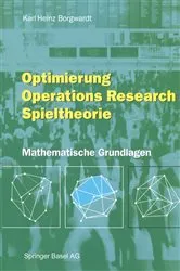 Book cover of Optimierung Operations Research Spieltheorie by Karl H. Borgwardt