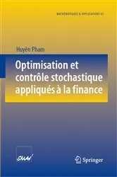 Book cover of Optimisation et contrôle stochastique appliqués à la finance by Huyên Pham