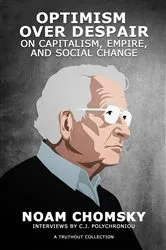 Book cover of Optimism over Despair by Noam Chomsky