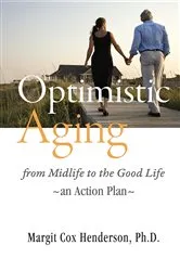 Book cover of Optimistic Aging by Henderson Cox Margit