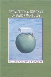Book cover of Optimization Algorithms on Matrix Manifolds by P.-A. Absil