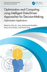 Book cover of Optimization and Computing using Intelligent Data-Driven Approaches for Decision-Making by Irfan Ali