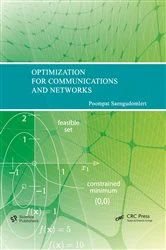 Book cover of Optimization for Communications and Networks by Poompat Saengudomlert