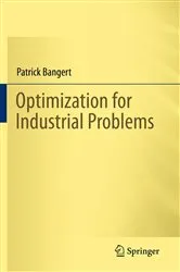Book cover of Optimization for Industrial Problems by Unknown