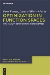 Book cover of Optimization in Function Spaces by Peter Kosmol