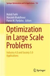 Book cover of Optimization in Large Scale Problems by Mahdi Fathi