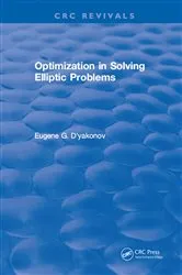 Book cover of Optimization in Solving Elliptic Problems by Unknown