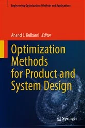 Book cover of Optimization Methods for Product and System Design by Anand J. Kulkarni