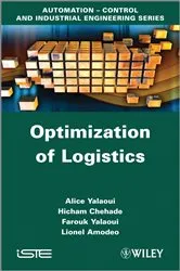 Book cover of Optimization of Logistics by Alice Yalaoui