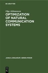 Book cover of Optimization of natural communication systems by Olga Akhmanova