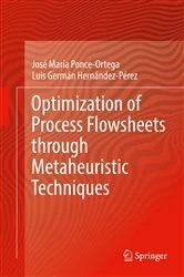 Book cover of Optimization of Process Flowsheets through Metaheuristic Techniques by José María Ponce-Ortega