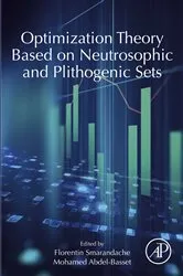 Book cover of Optimization Theory Based on Neutrosophic and Plithogenic Sets by Florentin Smarandache