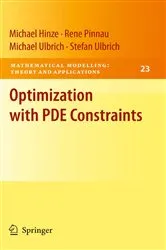 Book cover of Optimization with PDE Constraints by Michael Hinze