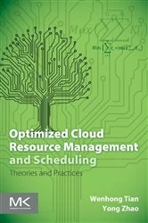 Book cover of Optimized Cloud Resource Management and Scheduling by Wenhong Dr. Tian