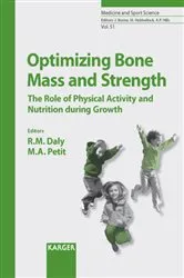Book cover of Optimizing Bone Mass and Strength by R.M. Daly