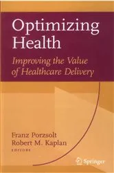 Book cover of Optimizing Health: Improving the Value of Healthcare Delivery by Franz Porzsolt