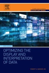 Book cover of Optimizing the Display and Interpretation of Data by Robert Warner