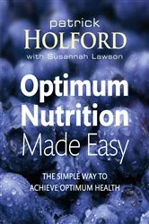 Book cover of Optimum Nutrition Made Easy by Patrick Holford