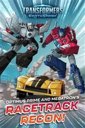 Book cover of Optimus Prime and Megatron's Racetrack Recon! by Ryder Windham