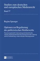 Book cover of Optionen zur Regulierung des publizistischen Wettbewerbs by Dieter Dörr