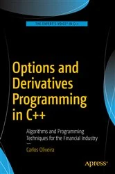 Book cover of Options and Derivatives Programming in C++ by CARLOS OLIVEIRA