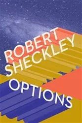 Book cover of Options by Robert Sheckley