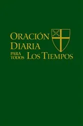 Book cover of Oración Diaria para Todos los Tiempos [Edición español] by The Standing Commission on Liturgy Music