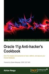Book cover of Oracle 11g Anti-hacker's Cookbook by Adrian Neagu