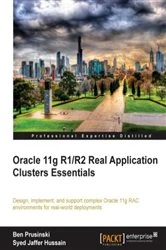 Book cover of Oracle 11g R1/R2 Real Application Clusters Essentials by Ben Prusinski