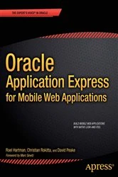 Book cover of Oracle Application Express for Mobile Web Applications by Roel Hartman