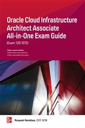 Book cover of Oracle Cloud Infrastructure Architect Associate All-in-One Exam Guide (Exam 1Z0-1072) by Roopesh Ramklass