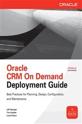 Book cover of Oracle CRM On Demand Deployment Guide by Jeff Saenger