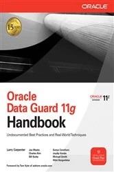 Book cover of Oracle Data Guard 11g Handbook by Larry Carpenter