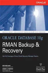 Book cover of Oracle Database 10g RMAN Backup & Recovery by Matthew Hart