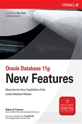 Book cover of Oracle Database 11g New Features by Robert G. Freeman
