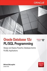 Book cover of Oracle Database 12c PL/SQL Programming by Michael McLaughlin