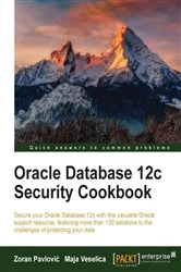 Book cover of Oracle Database 12c Security Cookbook by Zoran Pavlovic