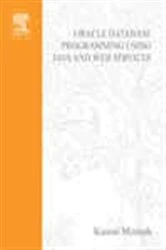 Book cover of Oracle Database Programming using Java and Web Services by Kuassi Mensah