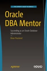 Book cover of Oracle DBA Mentor by Brian Peasland