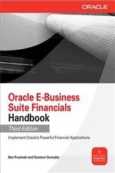 Book cover of Oracle E-Business Suite Financials Handbook 3/E (3rd ed.) by Ben Prusinski