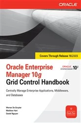 Book cover of Oracle Enterprise Manager 10g Grid Control Handbook by Werner De Gruyter